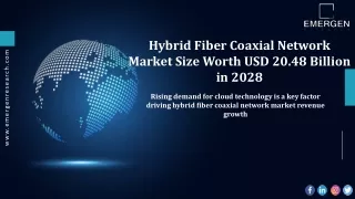 Hybrid Fiber Coaxial Network Market Growth Factors, Revenue Analysis by 2030