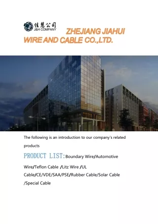 ZHEJIANG JIAHUI WIRE AND CABLE CO.,LTD