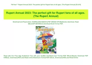 Pdf free^^ Rupert Annual 2023 The perfect gift for Rupert fans of all ages. (The Rupert Annual) [R.A.R]