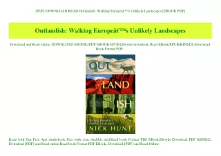 [PDF] DOWNLOAD READ Outlandish Walking EuropeÃ¢Â€Â™s Unlikely Landscapes [EBOOK PDF]