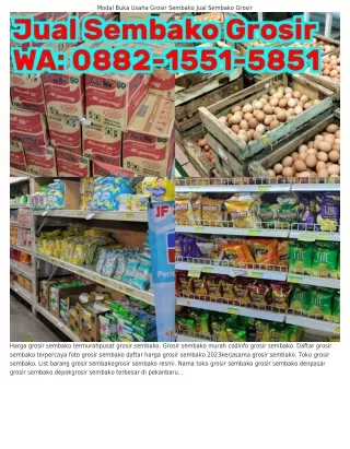 Ö882·1551·5851 (WA) Grosir Sembako Adalah Grosir Sembako Terdekat Dari Lokasi Sa