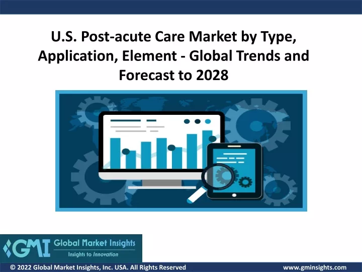 u s post acute care market by type application