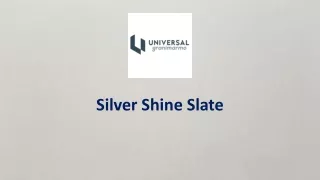 Silver slate