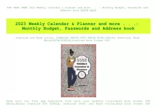 PDF READ FREE 2023 Weekly Calendar & Planner and more . . . Monthly Budget  Passwords and Address book EBOOK #pdf