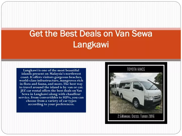 get the best deals on van sewa langkawi