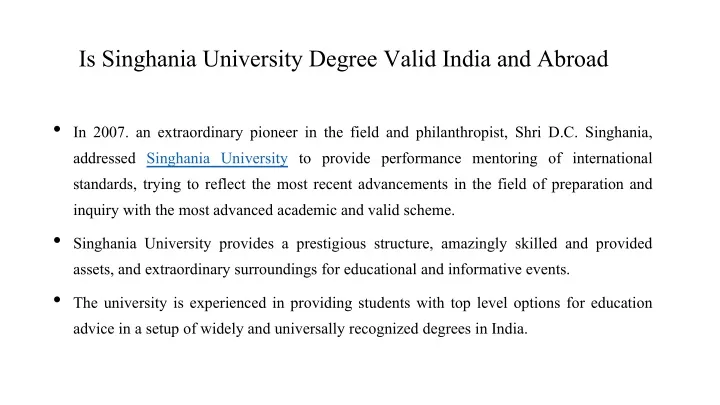 is singhania university degree valid india and abroad