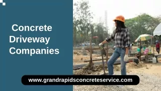 Concrete Driveway Companies - Grand Rapids Concrete Service