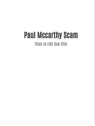 Paul Mccarthy Scam