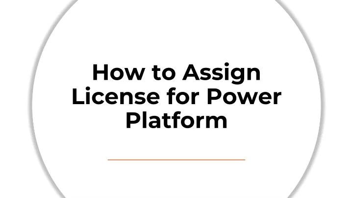 how to assign license for power platform