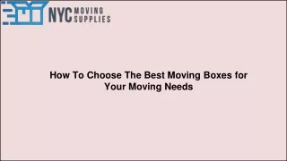 How To Choose The Best Moving Boxes for Your Moving Needs