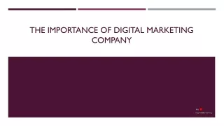 the importance of digital marketing company ppt