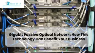 Gigabit Passive Optical Network