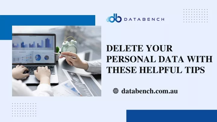 delete your personal data with these helpful tips