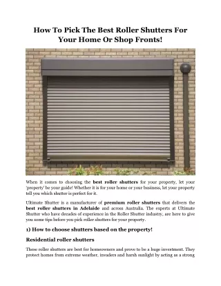 How To Pick The Best Roller Shutters For Your Home Or Shop Fronts!