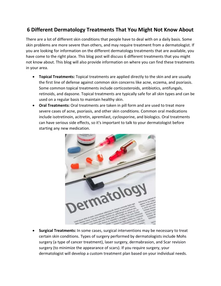 6 different dermatology treatments that you might