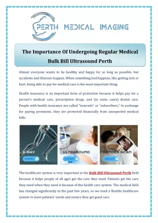 The Importance Of Undergoing Regular Medical Bulk Bill Ultrasound Perth