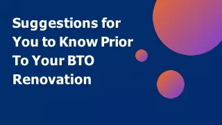 Suggestions for You to Know Prior To Your BTO Renovation