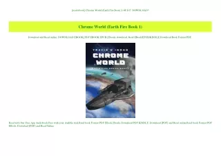 [read ebook] Chrome World (Earth Fire Book 1) #P.D.F. DOWNLOAD^