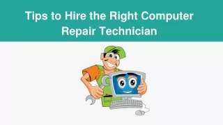 Tips to Hire the Right Computer Repair Technician