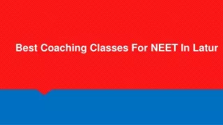 best coaching classes for neet in latur