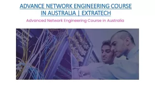 ADVANCE NETWORK ENGINEERING COURSE IN AUSTRALIA