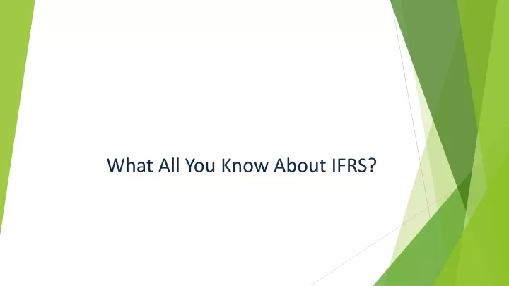 what all you know about ifrs