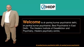 Dr Pankaj Kumar psychiatrist delhi - Dr Pankaj Kumar,