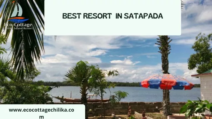 best resort in satapada