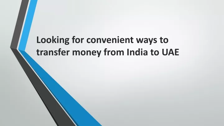 looking for convenient ways to transfer money