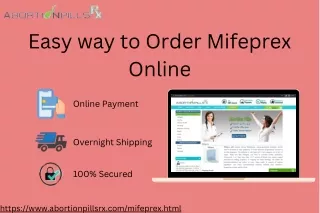 Easy way to Order Mifeprex Online