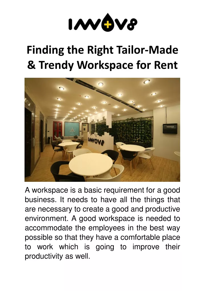 finding the right tailor made trendy workspace