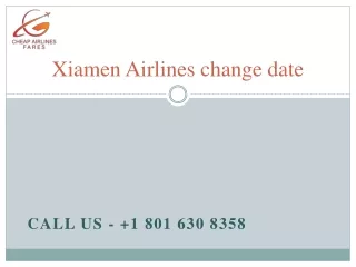 Xiamen Airlines change date