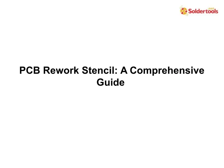 pcb rework stencil a comprehensive guide