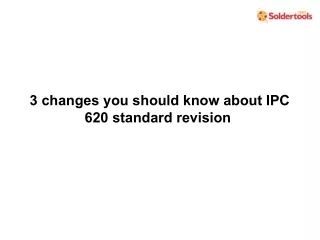3 changes you should know about ipc 620 standard