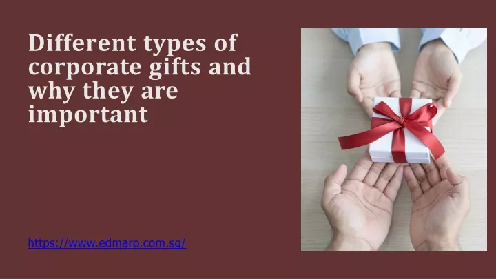 different types of corporate gifts and why they