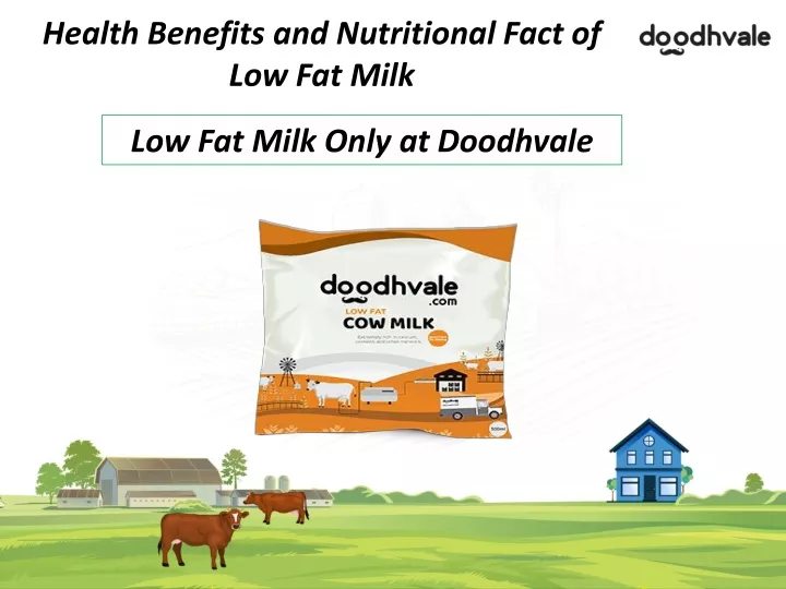 health benefits and nutritional fact of low fat milk