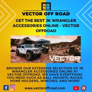 Get The Best JK Wrangler Accessories Online – Vector OffRoad