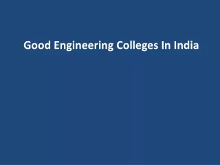 Good Engineering Colleges In India