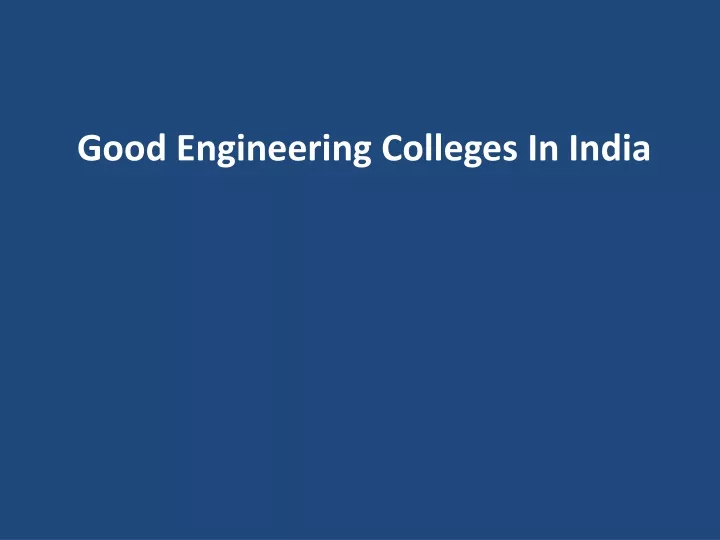good engineering colleges in india