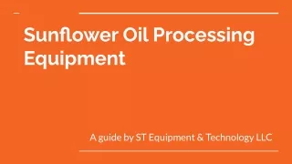 Benefits of Sunflower Oil Processing Equipment
