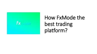how fxmode the best trading platform