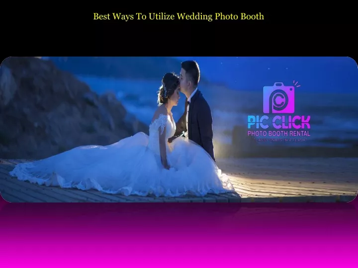 best ways to utilize wedding photo booth