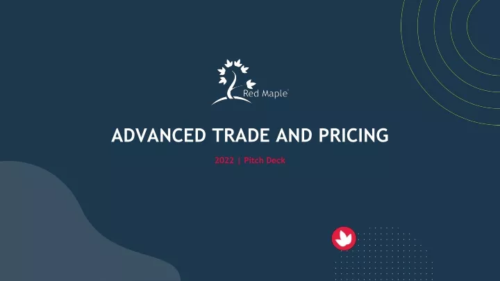 advanced trade and pricing