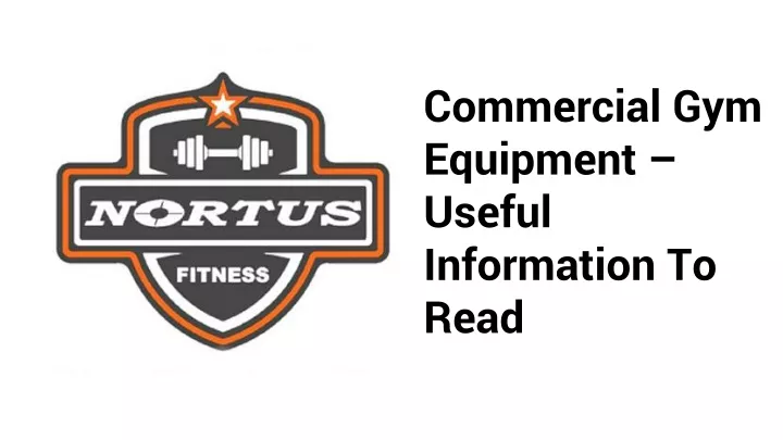 commercial gym equipment useful information