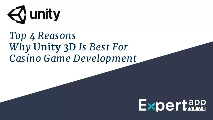 top 4 reasons why unity 3d is best for casino game development