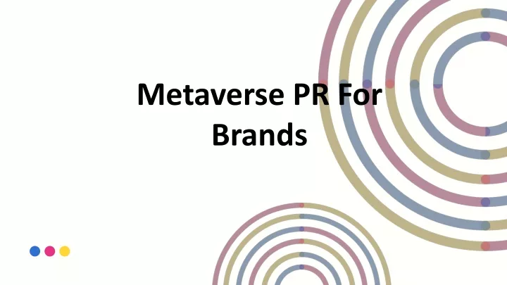 metaverse pr for brands