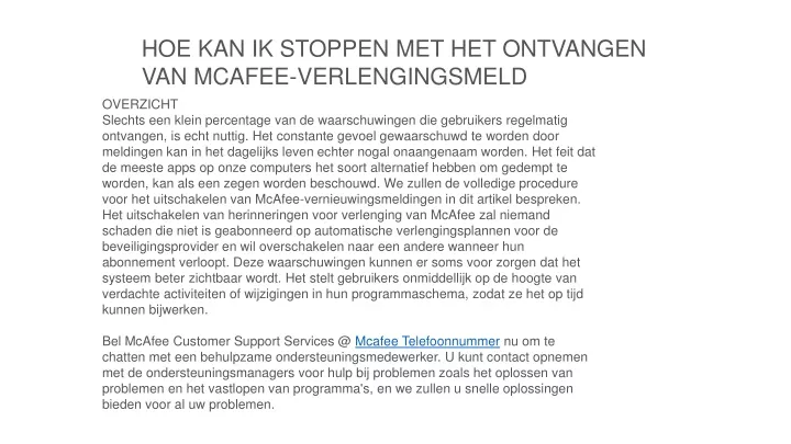 hoe kan ik stoppen met het ontvangen van mcafee