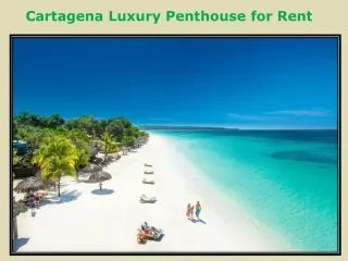Cartagena Luxury Penthouse for Rent