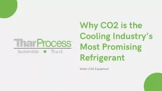 Why CO2 is the Cooling Industry's Most Promising Refrigerant