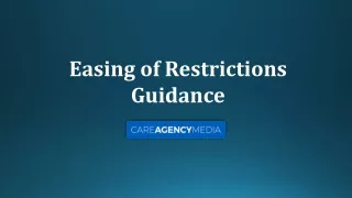 Easing of Restrictions Guidance